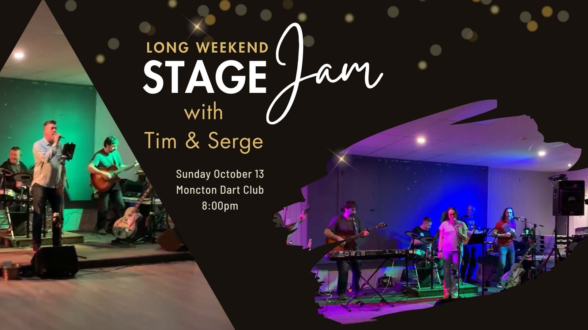 Stage Jam w/ Tim & Serge | Moncton Dart Club