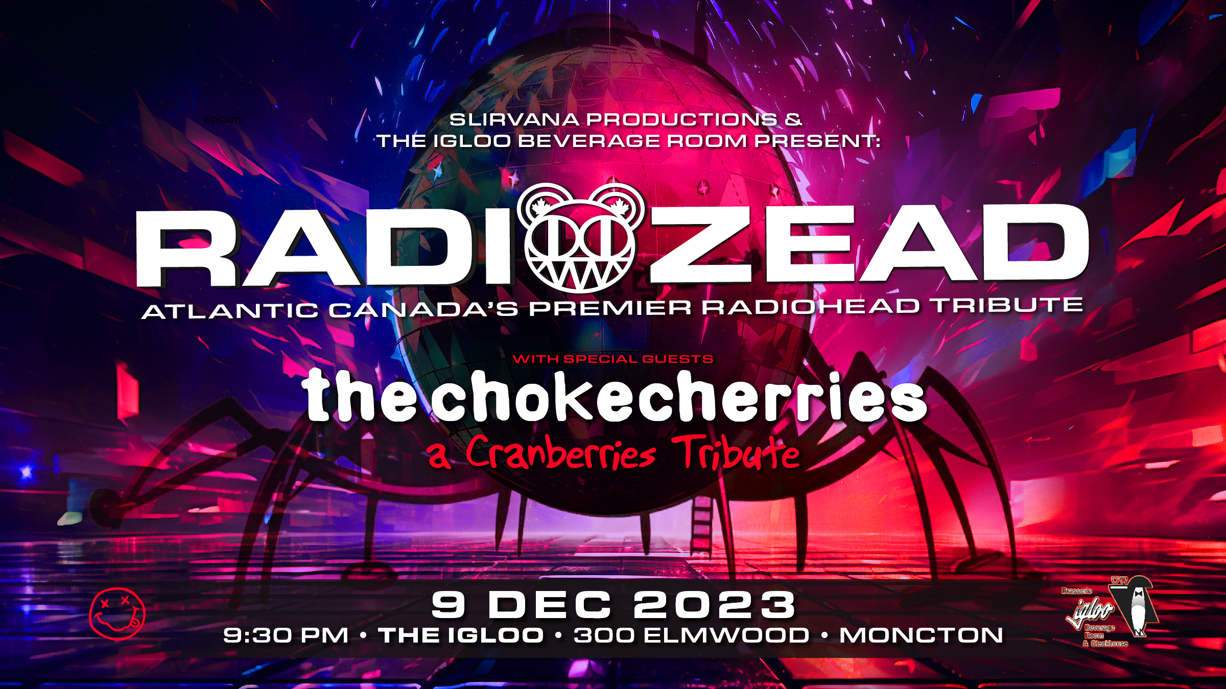 Radiohead and the Cranberries!! Tribute event at the Igloo!