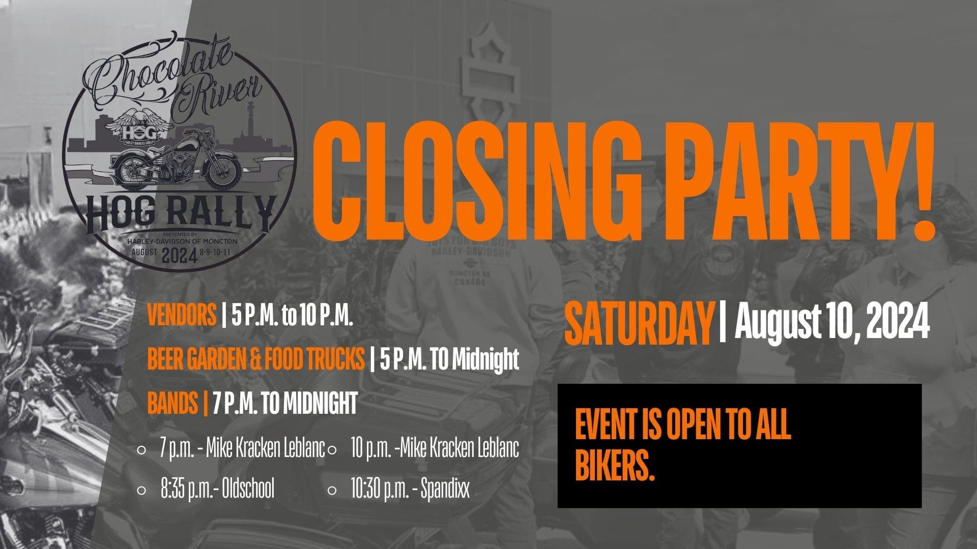 Closing Party! By Chocolate River HOG Rally by Harley Davidson of Moncton | Avenir Centre