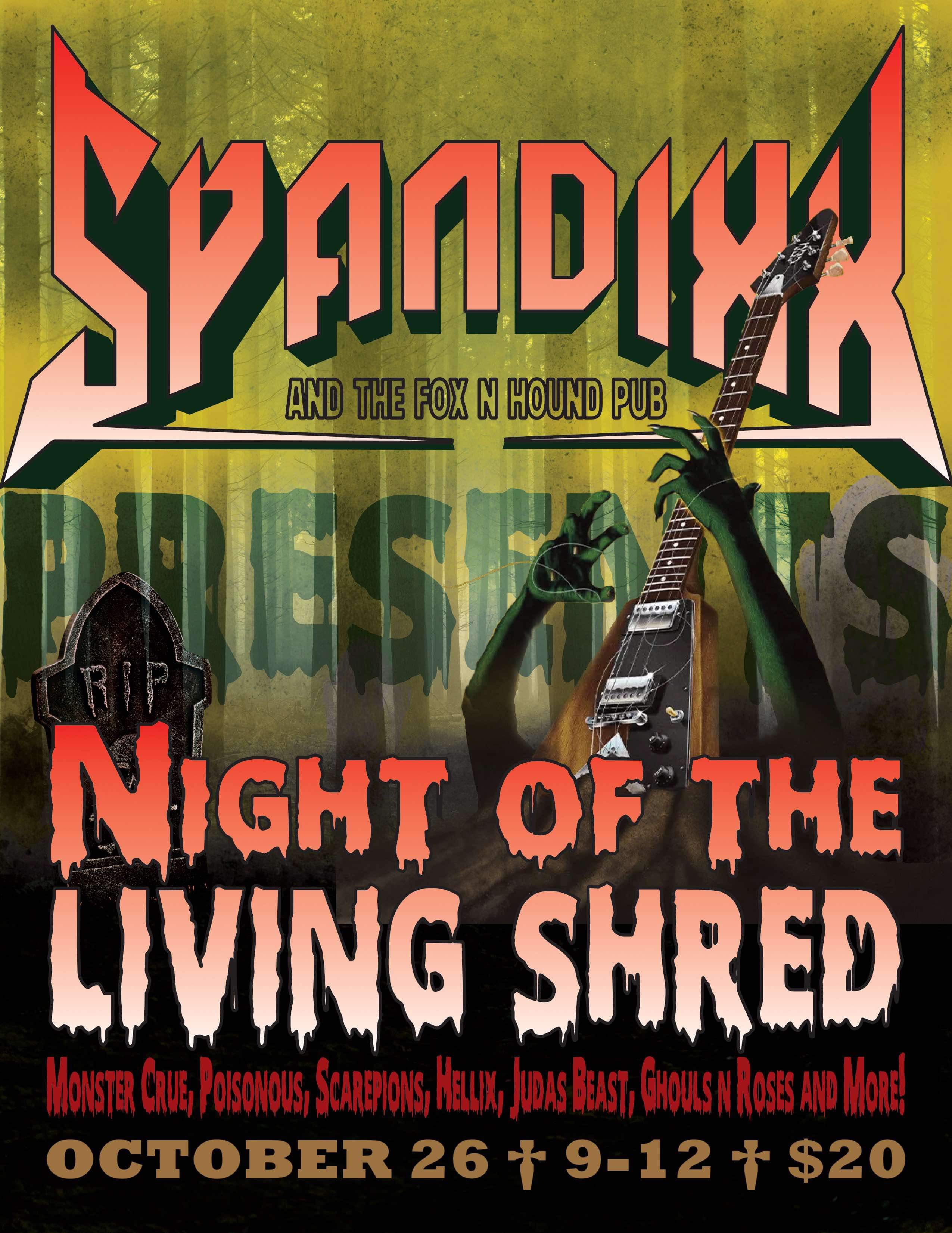 Spandixx presents Night of the Living Shred