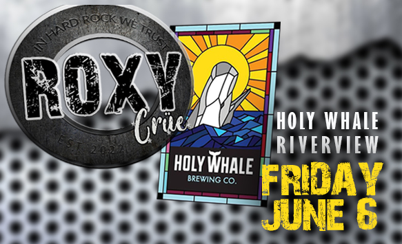 ROXY CRÜE LIVE @HOLY WHALE RIVERVIEW