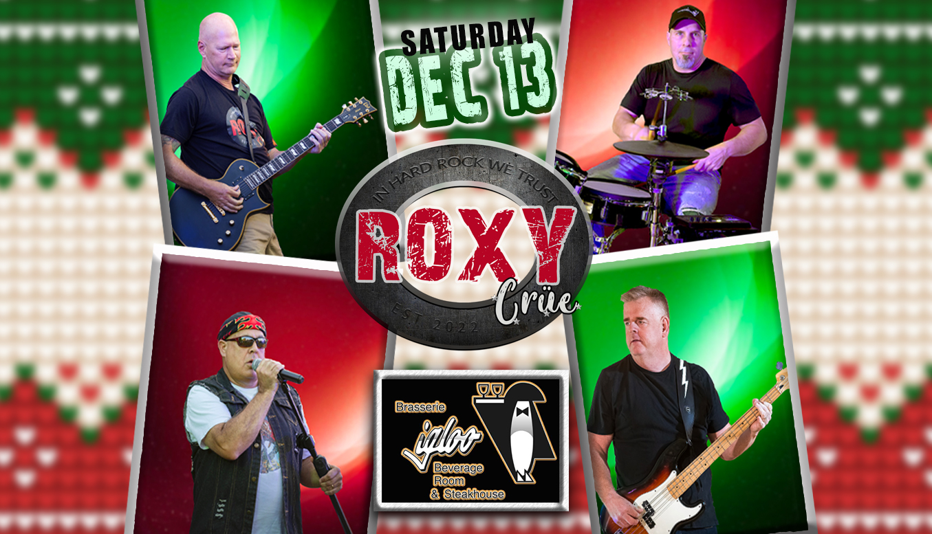 ROXY CRUE LIVE @IGLOO BEVERAGE ROOM